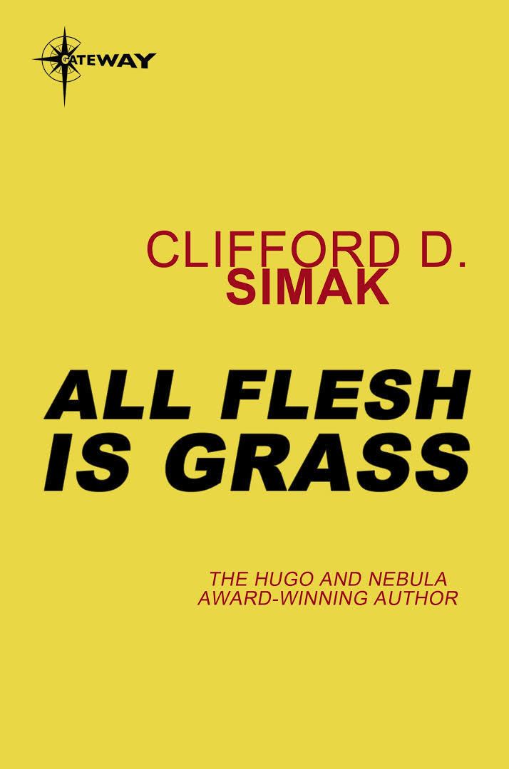 All Flesh is Grass (novel) t0gstaticcomimagesqtbnANd9GcTkqgahcFV8wXEoRd