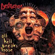 All Hell Breaks Loose (Destruction album) httpsuploadwikimediaorgwikipediaenthumb2