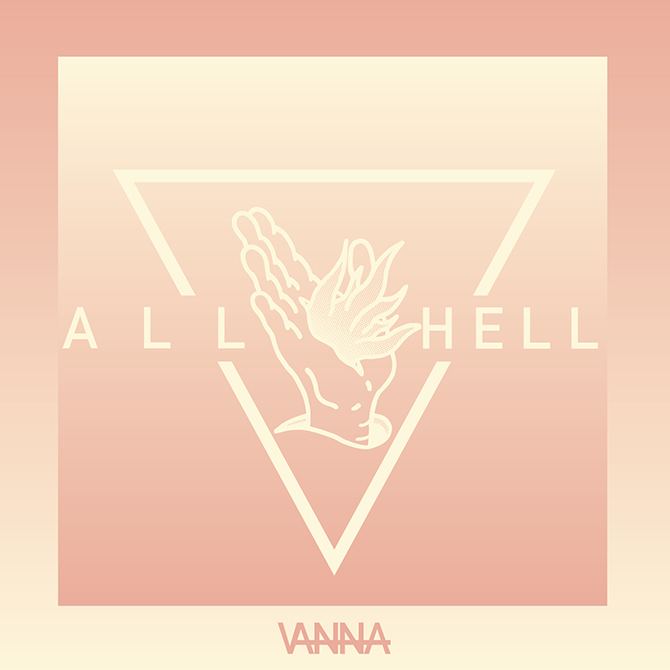 All Hell (Vanna album) newnoisemagazinecomwpcontentuploads201606Va