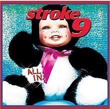 All In (Stroke 9 album) httpsuploadwikimediaorgwikipediaenthumb1