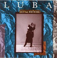 All or Nothing (Luba album) httpsuploadwikimediaorgwikipediaenthumbf