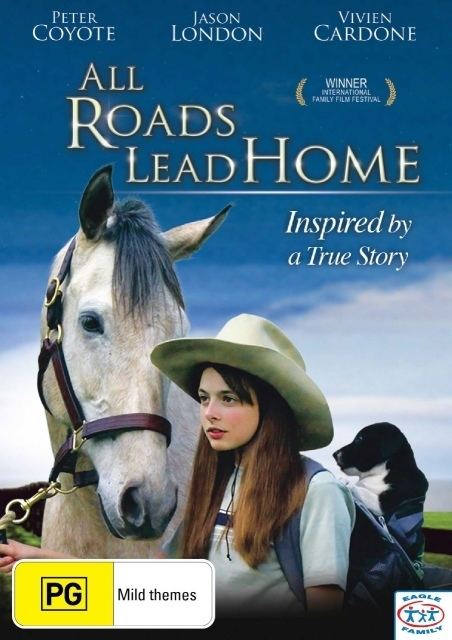 All Roads Lead Home All Roads Lead Home 2008 Hollywood Movie Watch Online