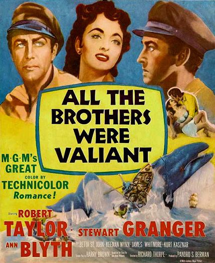 All the Brothers Were Valiant All the Brothers Were Valiant 1953 film