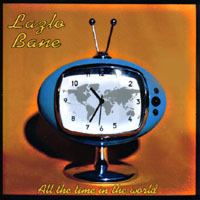 All the Time in the World (Lazlo Bane album) httpsuploadwikimediaorgwikipediaen44dLaz