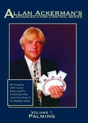 Allan Ackerman Advanced Card Control Volume 1 Palming by Allan Ackerman Lybrarycom