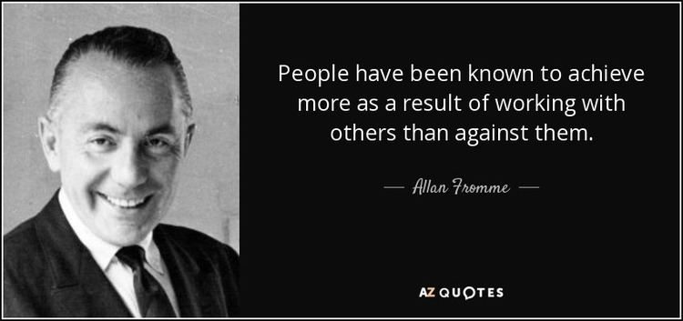 Allan Fromme QUOTES BY ALLAN FROMME AZ Quotes