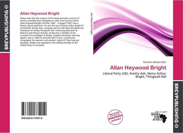 Allan Heywood Bright Allan Heywood Bright 9786200774910 6200774919 9786200774910