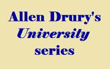 Allen Drury's University series httpsuploadwikimediaorgwikipediacommonsthu