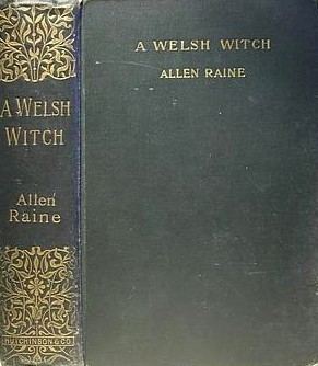 Allen Raine A Welsh Witch by Allen Raine