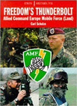 Allied Command Europe Mobile Force Amazoncom Freedom39s Thunderbolt Allied Command Europe Mobile