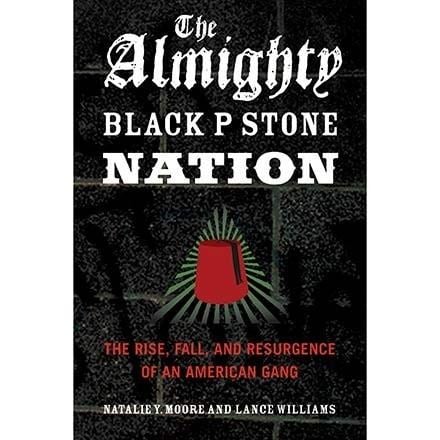Almighty Black P. Stone Nation A history of gang violence The Almighty Black P Stone Nation Lit