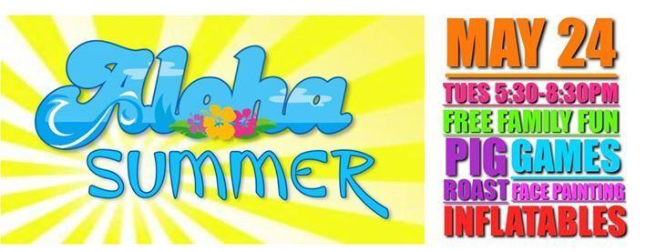 Aloha Summer Aloha Summer Free Community Event Knob Noster at Knob Noster