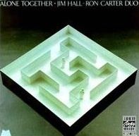 Alone Together (Ron Carter and Jim Hall album) httpsuploadwikimediaorgwikipediaen00eAlo