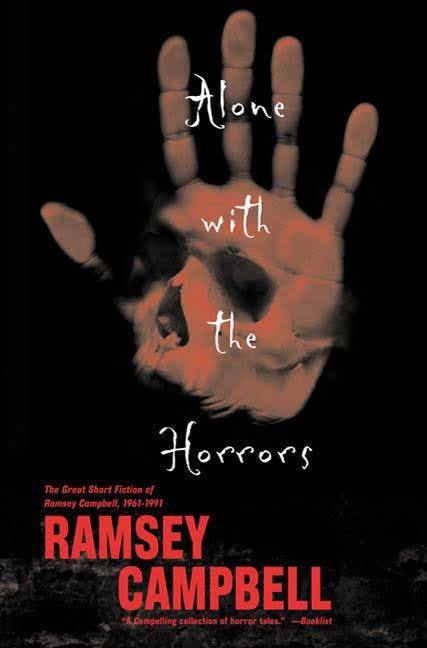Alone with the Horrors: The Great Short Fiction of Ramsey Campbell 1961–1991 t2gstaticcomimagesqtbnANd9GcR5QVq1hilKUiNzCW