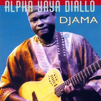 Alpha Yaya Diallo Djama Alpha Yaya Diallo Songs Reviews Credits AllMusic