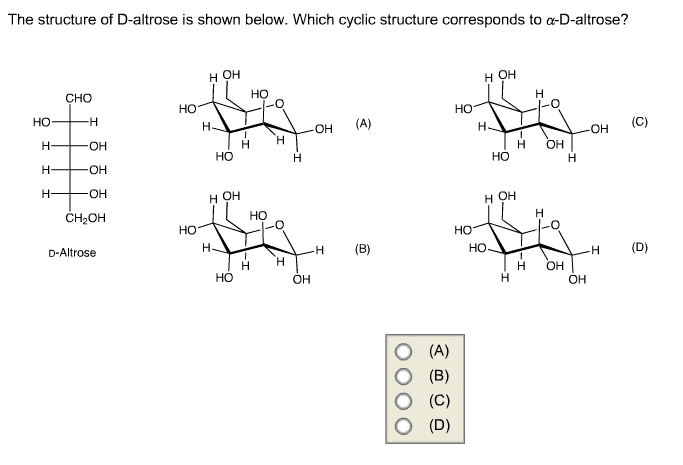 Altrose The Structure Of Daltrose Is Shown Below Which C Cheggcom