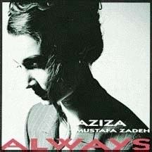 Always (Aziza Mustafa Zadeh album) httpsuploadwikimediaorgwikipediaen11bAlw