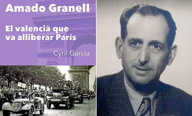 Amado Granell Amado Granell el valenciano que liber Pars Comunidad Valenciana