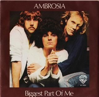 Ambrosia (band) Biggest Part of Me Wikipedia