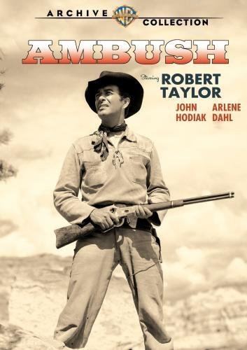 Ambush (1950 film) Amazoncom Ambush Robert Taylor John Hodiak Arlene Dahl Don