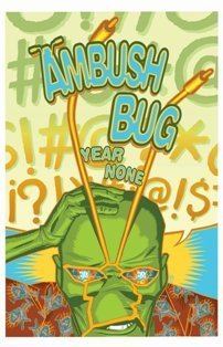 Ambush Bug: Year None httpsuploadwikimediaorgwikipediaenee9Amb