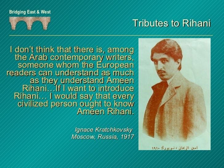 Ameen Rihani Ameen Rihani Images Quotations A Glimpse of His Personal Life