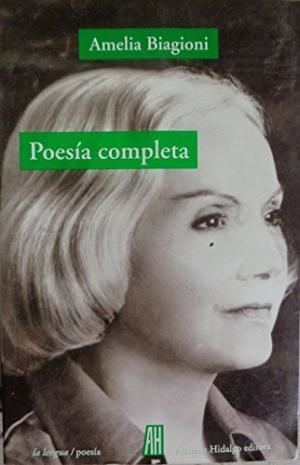 Amelia Biagioni Poesia Completa by Amelia Biagioni AbeBooks