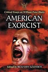American Exorcist: Critical Essays on William Peter Blatty t0gstaticcomimagesqtbnANd9GcQfFf65csAbefEiK0