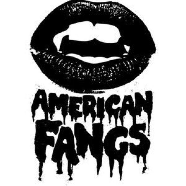 American Fangs American Fangs americanfangs Twitter