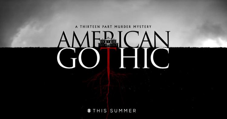American Gothic (2016 TV series) American Gothic CBS Releases New Thriller Series Trailer canceled