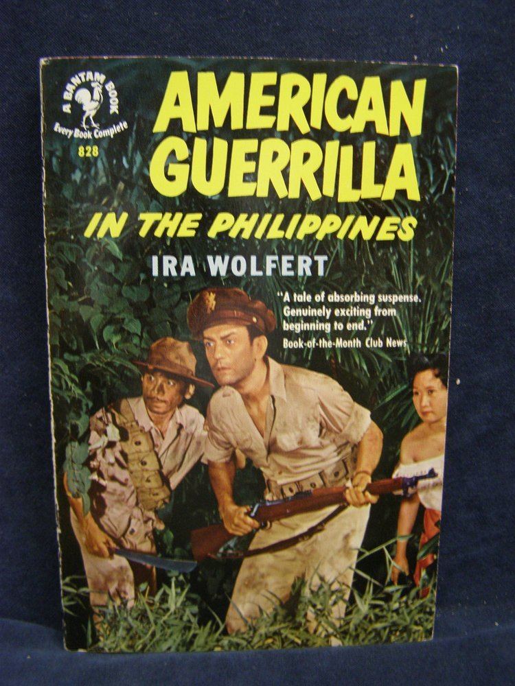 American Guerrilla in the Philippines American guerrilla in the Philippines Bantam Book Ira Wolfert