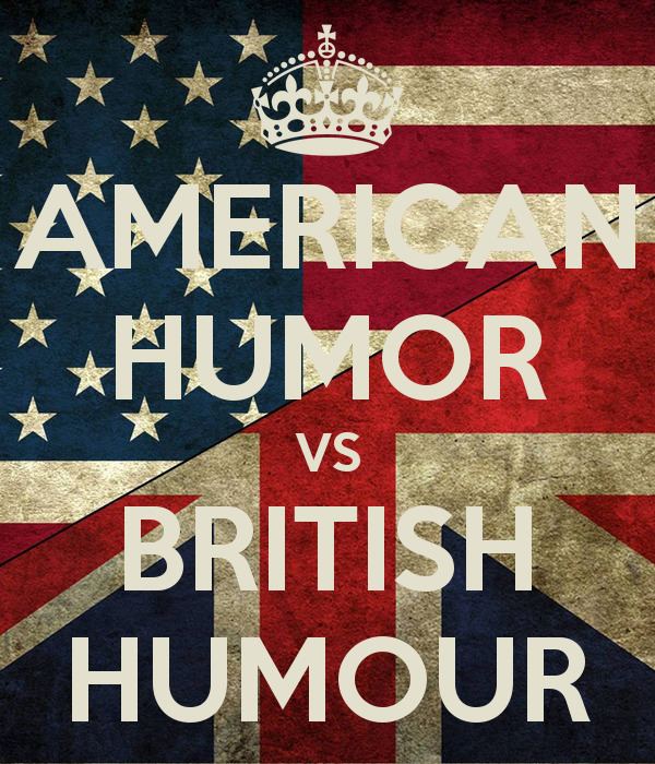 American humor AMERICAN HUMOR VS BRITISH HUMOUR Poster HugoampAstrid Keep Calmo