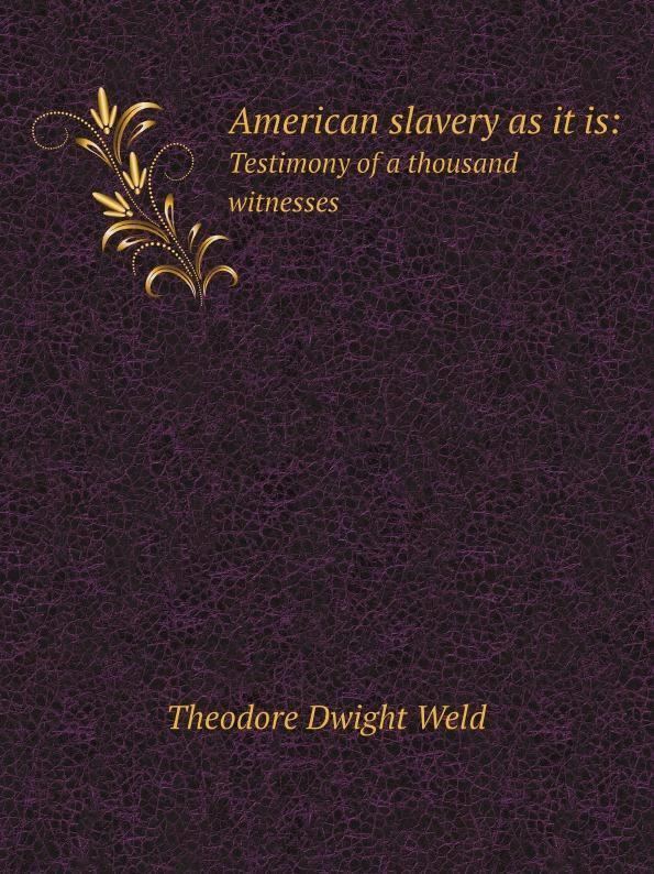 American Slavery as It Is t2gstaticcomimagesqtbnANd9GcQbVeZG8JjBpJCLMV