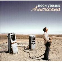 Americana (Roch Voisine album) httpsuploadwikimediaorgwikipediaenthumb8