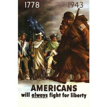 Americans Will Always Fight for Liberty Buy 24x36 Americans Will Always Fight for Liberty WWII War