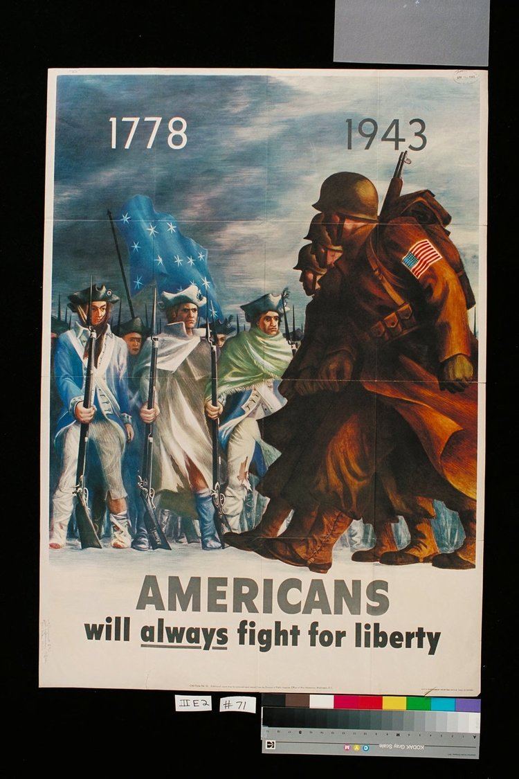 Americans Will Always Fight for Liberty 1778 1943 Americans will always fight for liberty Americans