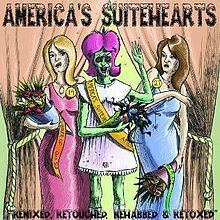 America's Suitehearts: Remixed, Retouched, Rehabbed and Retoxed httpsuploadwikimediaorgwikipediaenthumb2