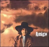 Amigo (Arlo Guthrie album) httpsuploadwikimediaorgwikipediaen447Arl