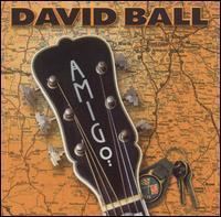 Amigo (David Ball album) httpsuploadwikimediaorgwikipediaen774Bal