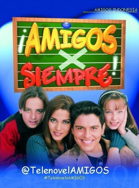 Amigos x siempre Media Tweets by AMIGOS X SIEMPRE IND TelenovelAMIGOS Twitter