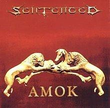 Amok (Sentenced album) httpsuploadwikimediaorgwikipediaenthumb2