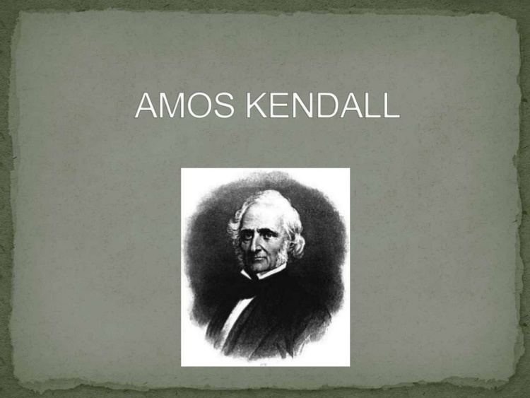 Amos Kendall Amos kendall