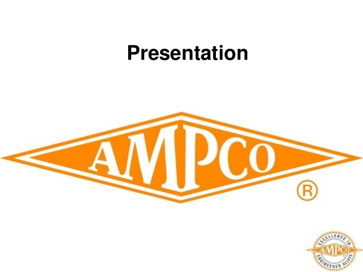 Ampco Metal httpsimageslidesharecdncomampcometalpresenta