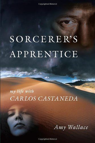 Amy Wallace Book review Sorcerer39s Apprentice My Life With Carlos