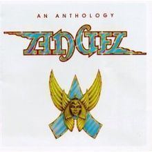 An Anthology (Angel album) httpsuploadwikimediaorgwikipediaenthumb0