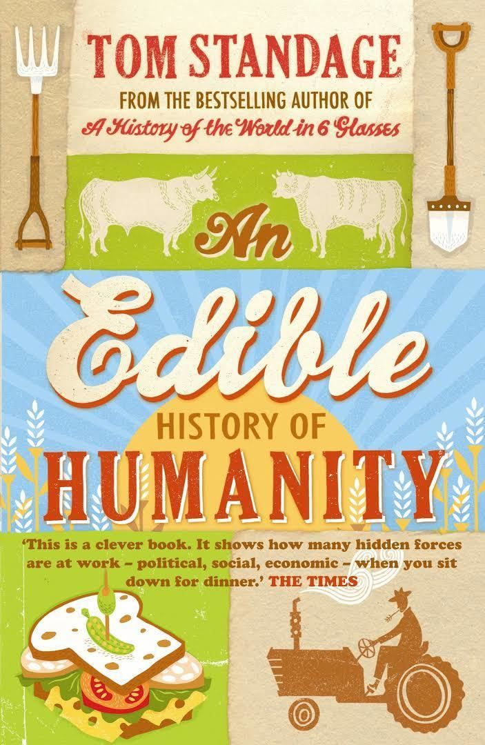 An Edible History of Humanity t0gstaticcomimagesqtbnANd9GcQ9FDhMqWq3KhRnu
