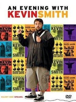 An Evening with Kevin Smith httpsuploadwikimediaorgwikipediaenthumb4