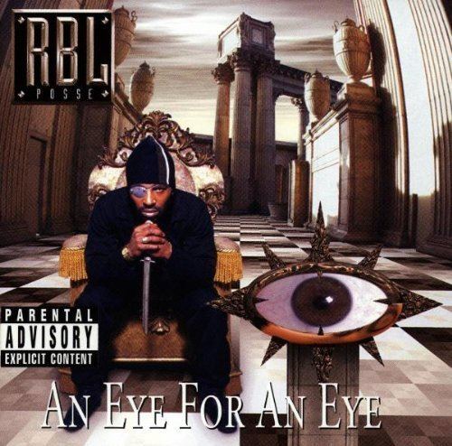 An Eye for an Eye (RBL Posse album) httpsimagesnasslimagesamazoncomimagesI6