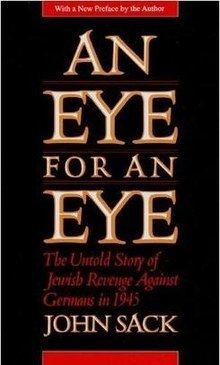 An Eye for an Eye: The Untold Story of Jewish Revenge Against Germans in 1945 httpsuploadwikimediaorgwikipediaenthumb9