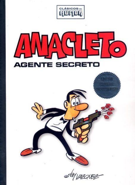 Anacleto, agente secreto anacleto agente secreto Clsicos del humor